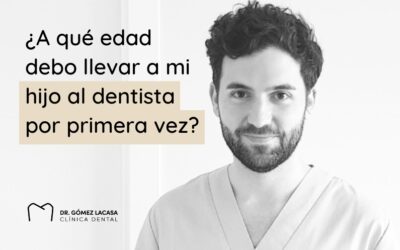 ¿A qué edad debo llevar a mi hijo al dentista por primera vez?