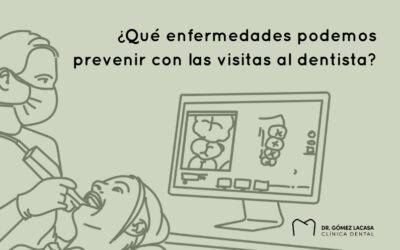 ¿Qué enfermedades podemos prevenir con las visitas al dentista?