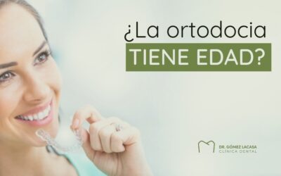 ¿La ortodoncia tiene edad? Ortodoncia para Adultos