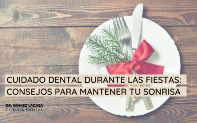 Cuidado dental durante las fiestas navideñas: Consejos para mantener tu sonrisa